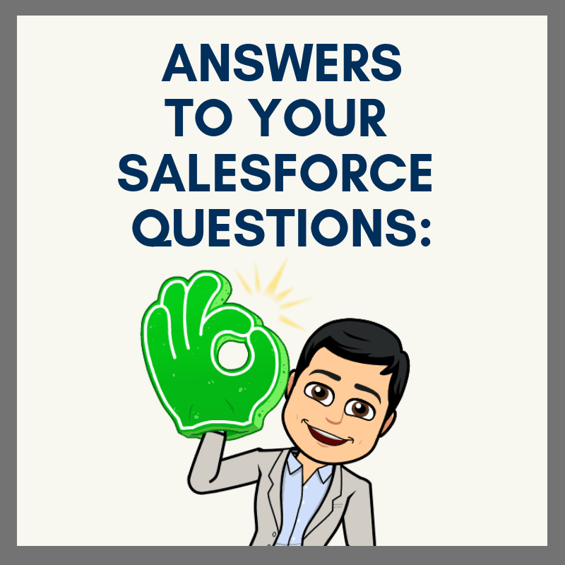 Answering Your Salesforce Questions_