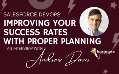 Salesforce DevOps: Improving Your Success Rates With Proper Planning