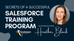 Secrets of a Successful Salesforce Training Program