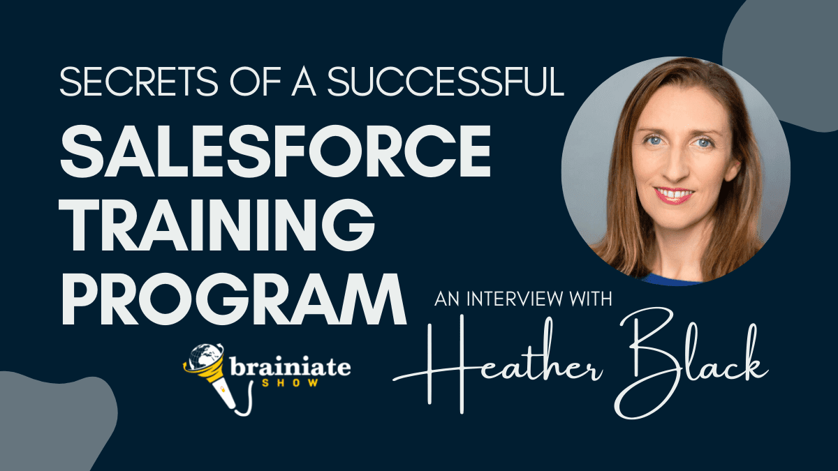 Heather Black Secrets of a Successful Salesforce Training Program