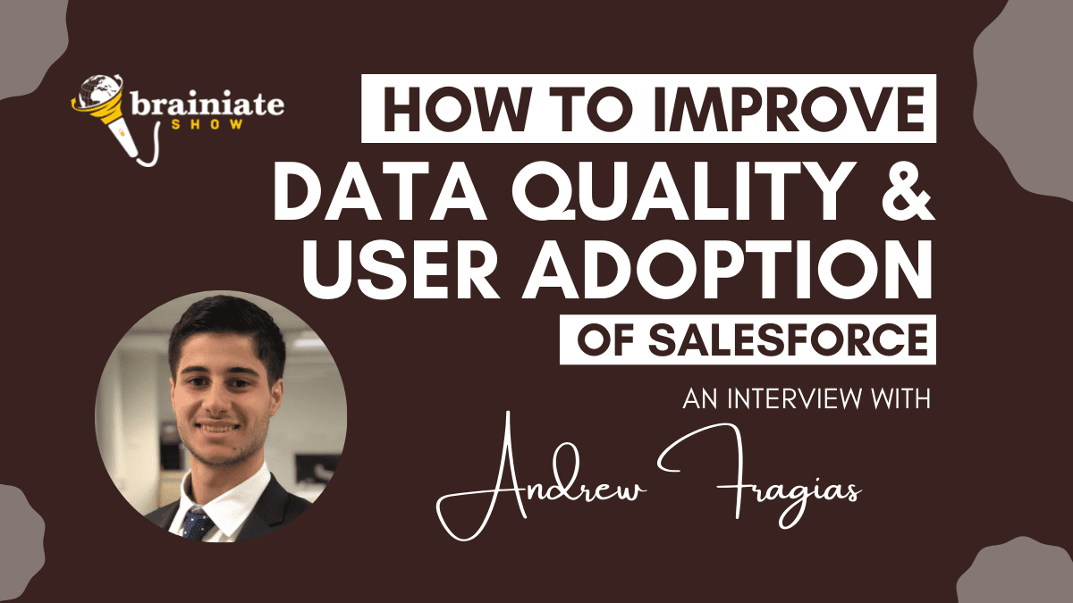How to Improve Data Quality & User Adoption of Salesforce