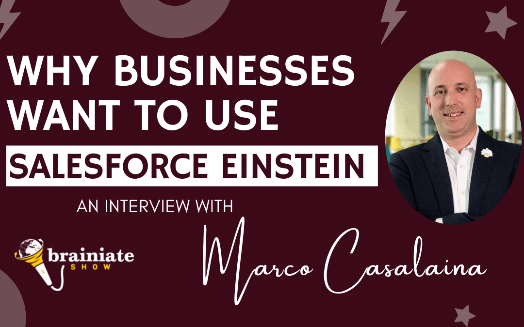Why Businesses Want To Use Salesforce Einstein