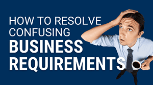 How to Resolve Conflicting Business Requirements in Your Salesforce Projects