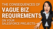 Consequences of Vague Business Requirements