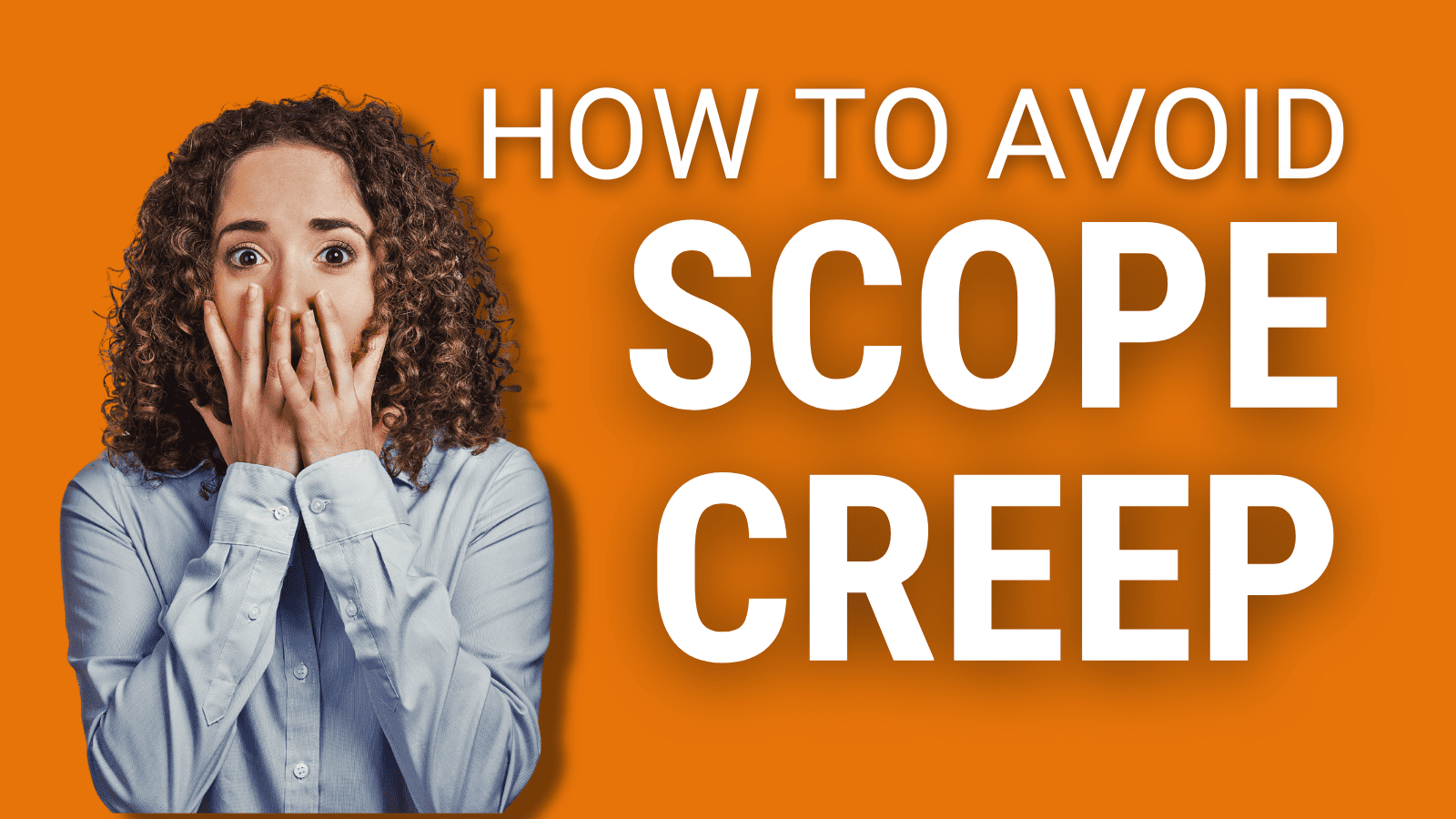 How to Avoid Scope Creep