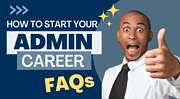 How to Start Your Salesforce Admin Career FAQs