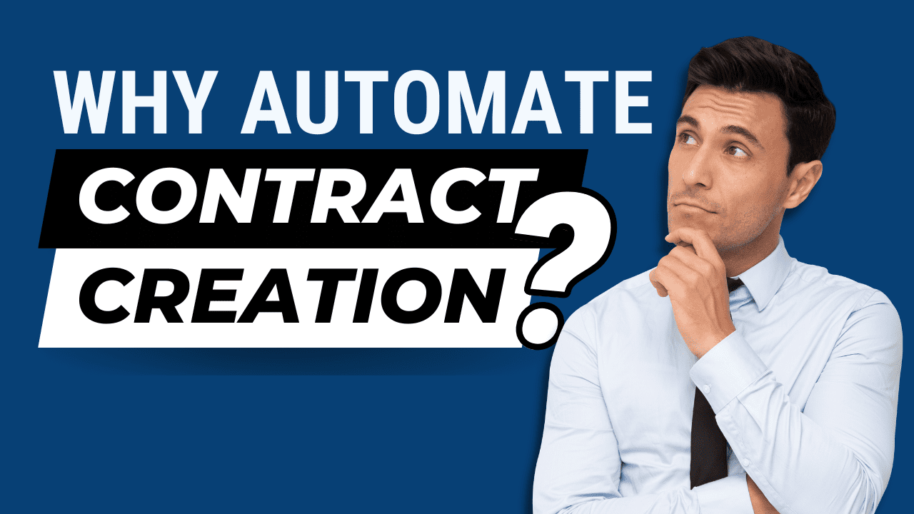 6 Reasons to Automate Your Contract Creation Process