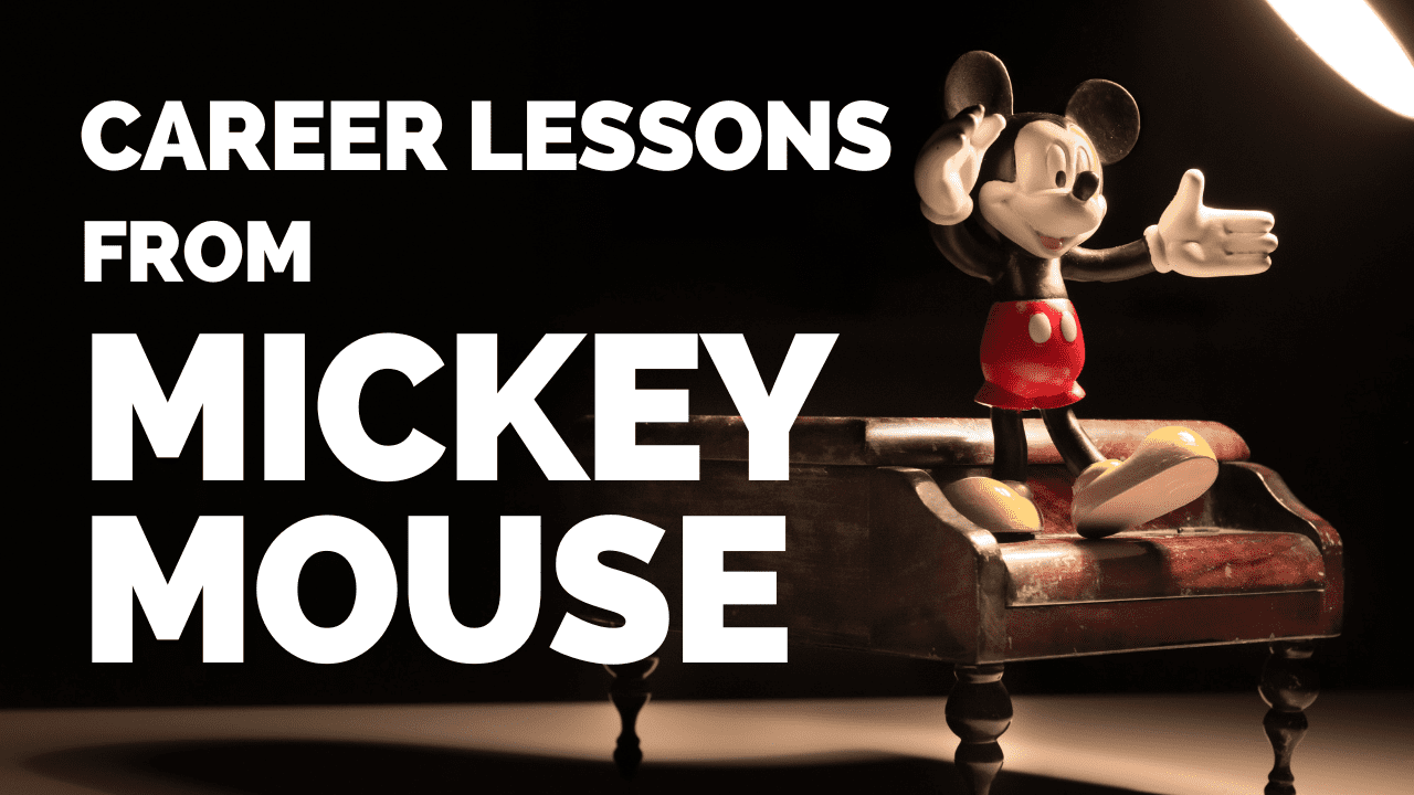 Career Lessons From Mickey Mouse- Brainiate Show