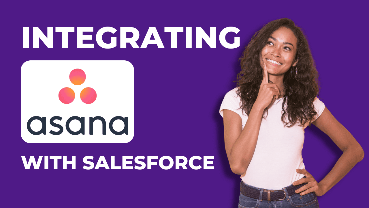 Asana Salesforce Integration