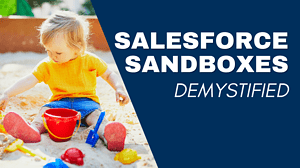Salesforce Sandboxes FAQs