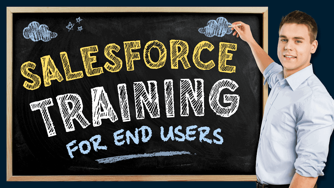 Salesforce Training for End Users