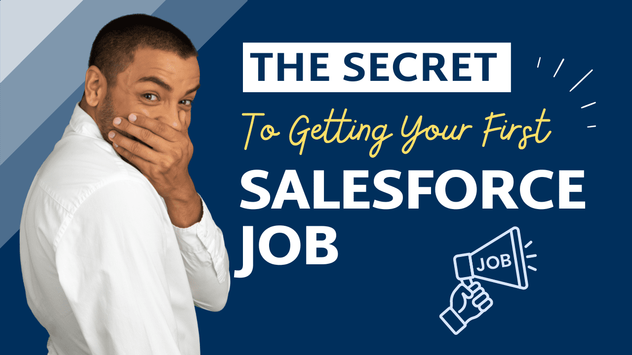 get your first salesforce job