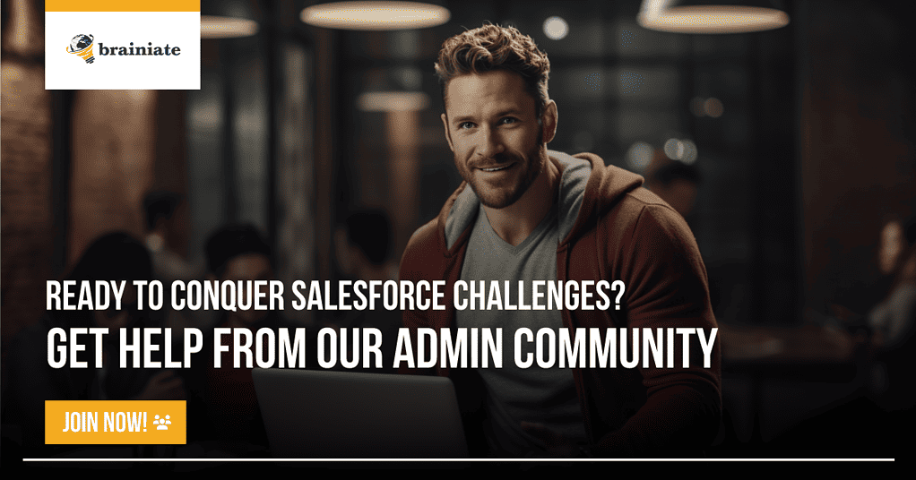 Join the Brainiate Community online where Salesforce professionals network, collaborate and share best practices.